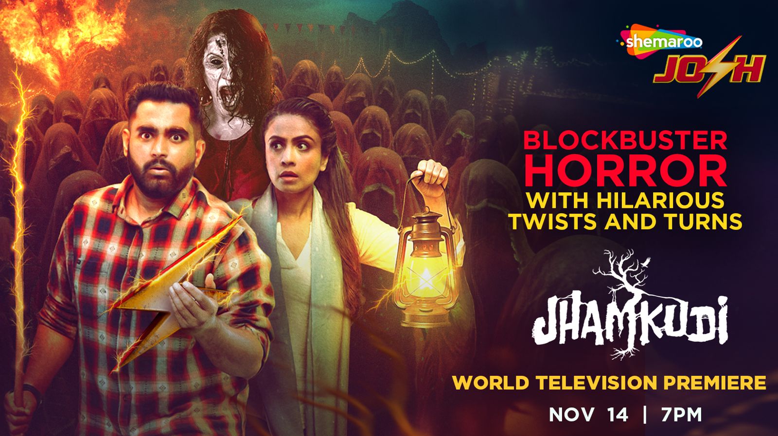 Shemaroo Josh Presents the World Television Premiere of the Blockbuster movie Jhamkudi on 14th November at 7 PM